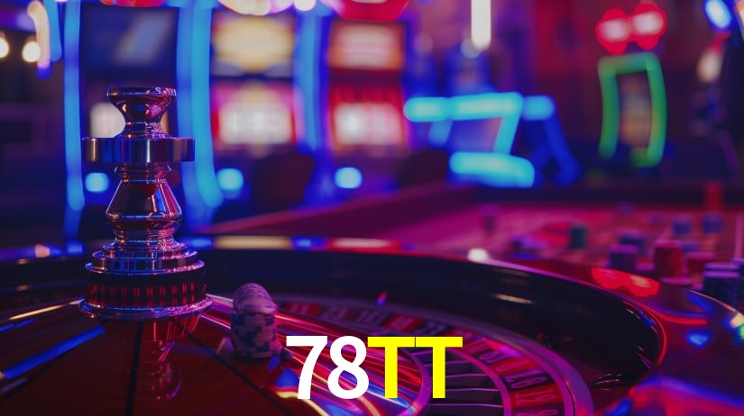 78TT